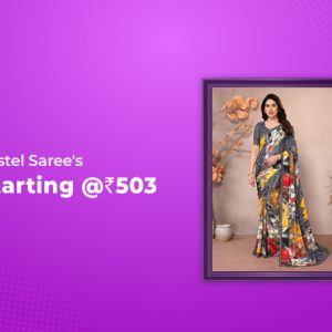 Pastel Saree's Starting @ Rs 503BEST DEAL